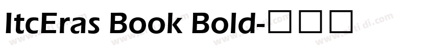 ItcEras Book Bold字体转换